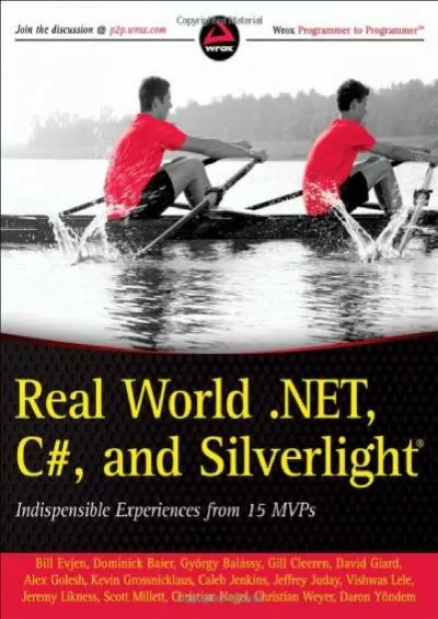 [BEST]-Real World .NET, C, and Silverlight: Indispensible Experiences from 15 MVPs
