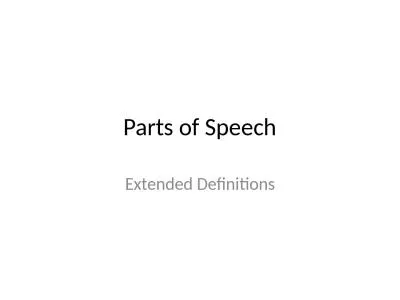 Parts of Speech Extended Definitions