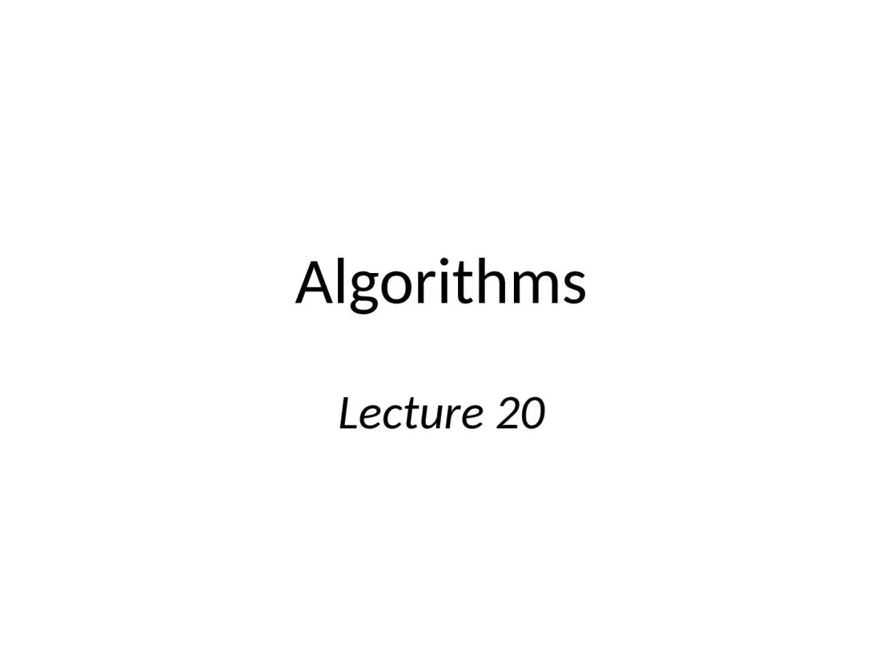 PPT-Algorithms Lecture 20 Review: NP