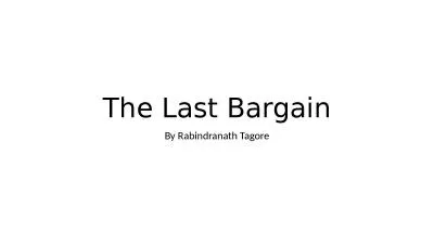 The Last Bargain By  Rabindranath Tagore