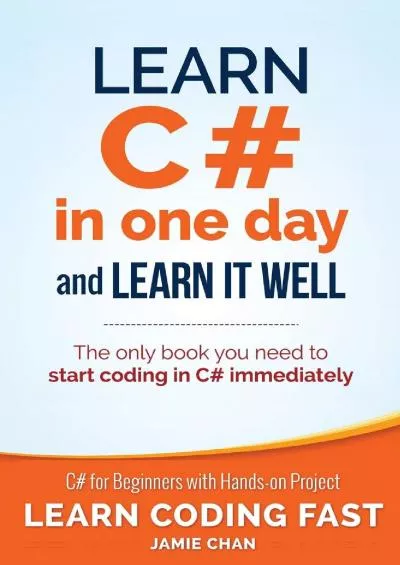 [PDF]-Learn C in One Day and Learn It Well: C for Beginners with Hands-on Project (Learn Coding Fast with Hands-On Project)