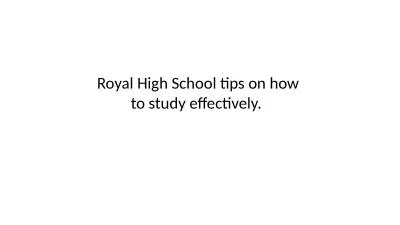 Royal High School tips on how to study effectively.