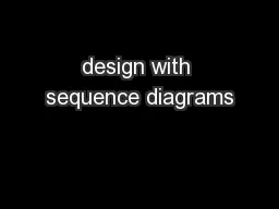 design with sequence diagrams