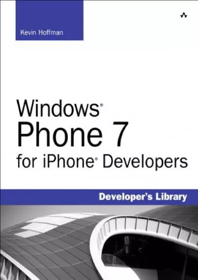 [FREE]-Windows Phone 7 for iPhone Developers (Developer\'s Library)