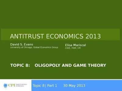 Topic 8:	Oligopoly and game theory