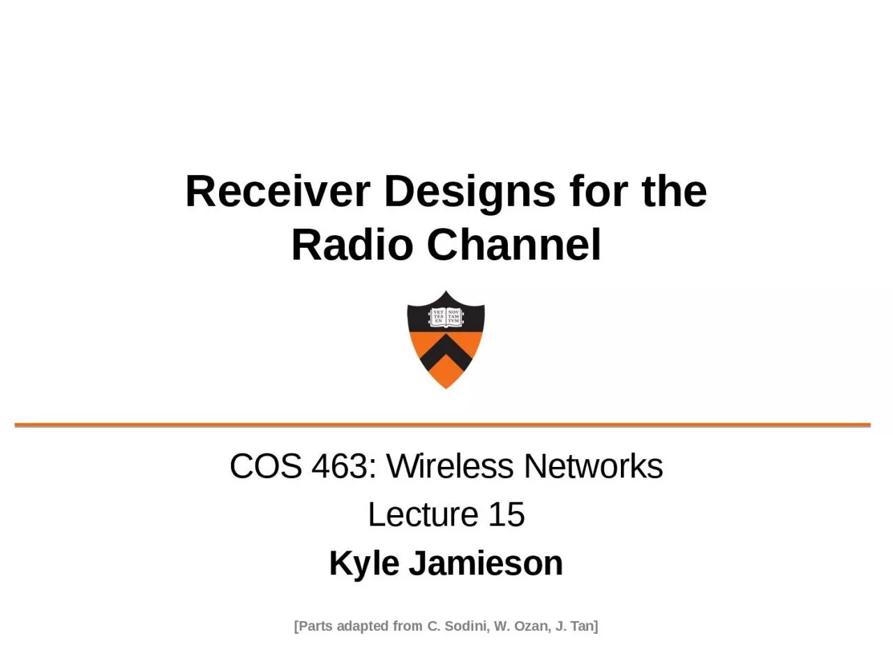 PPT-Receiver Designs for the