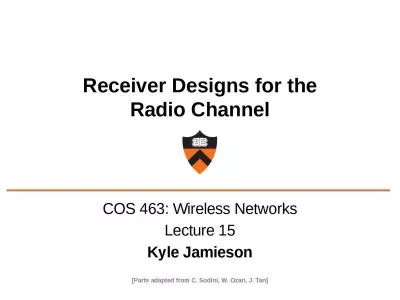 Receiver Designs for the