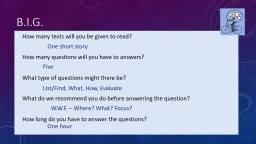 B.I.G. How many texts will you be given to read?