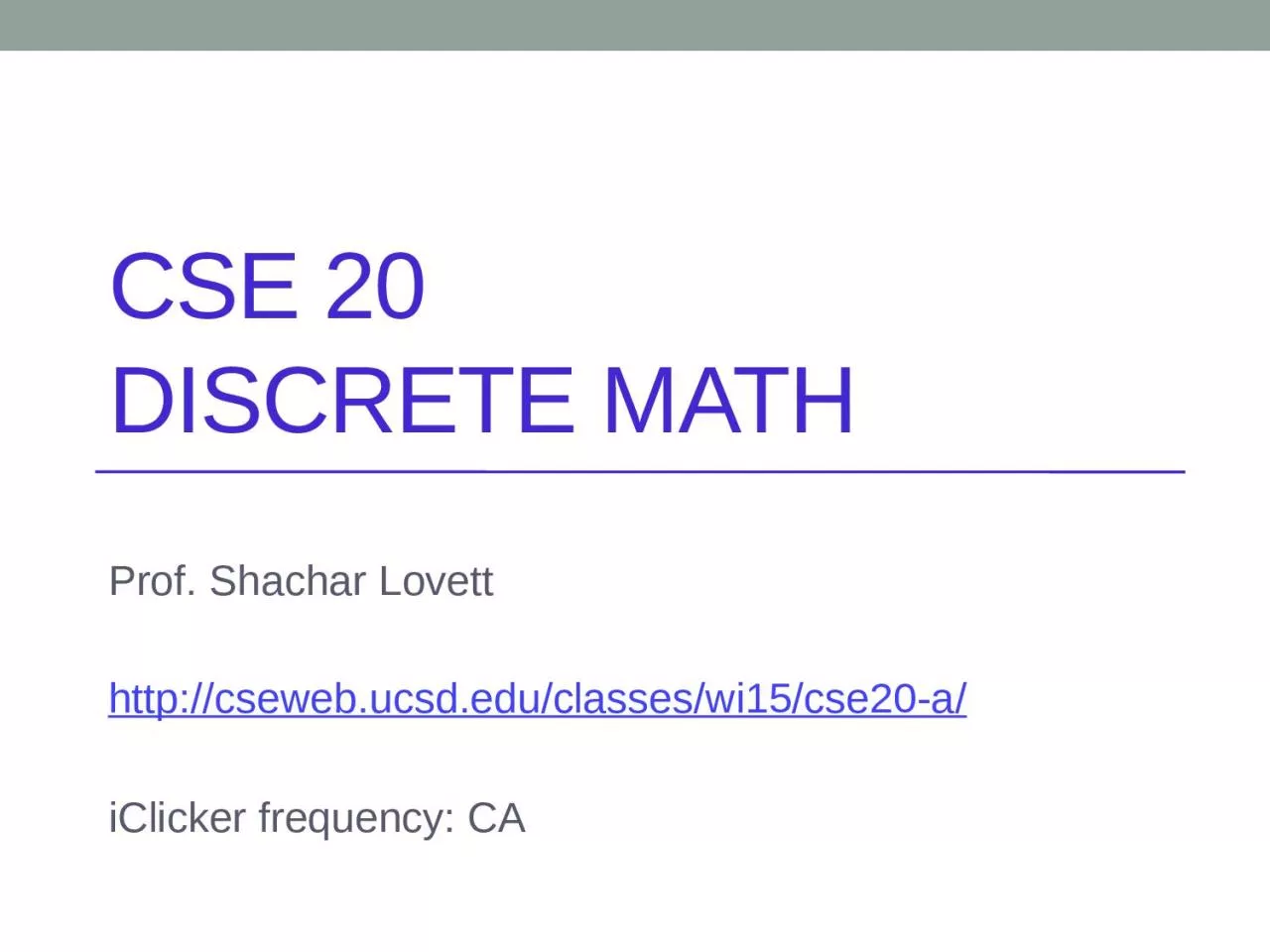 PPT-CSE 20 Discrete math Prof. Shachar Lovett