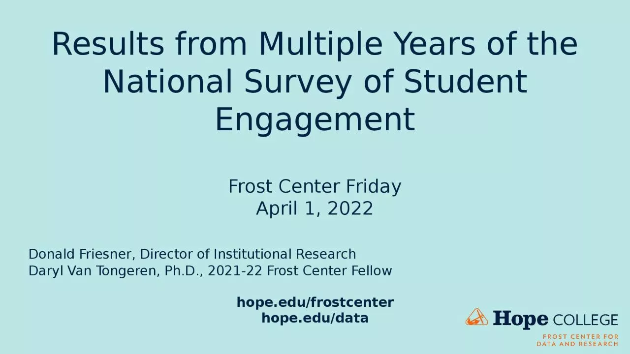 PPT-Results from Multiple Years of the National Survey of Student Engagement