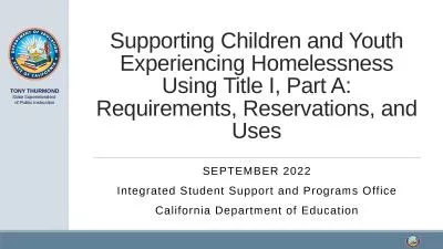 Supporting Children and Youth Experiencing Homelessness Using Title I, Part A: Requirements, Reserv