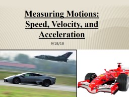 Measuring Motions: Speed, Velocity, and Acceleration