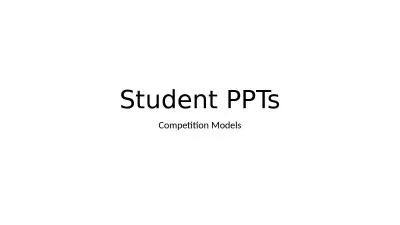 Student PPTs Competition Models
