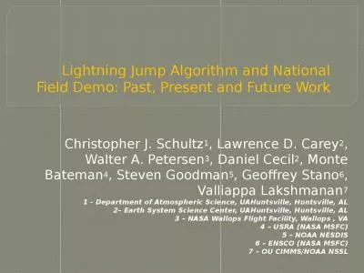 Lightning Jump Algorithm and National Field Demo: Past, Present and Future Work