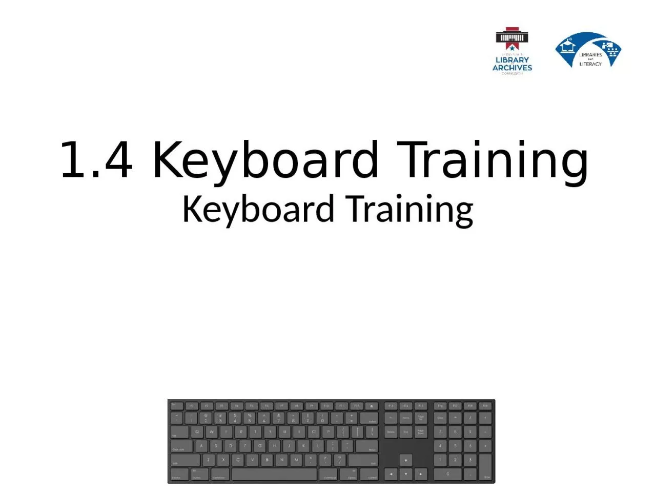 1.4  Keyboard Training Keyboard Training