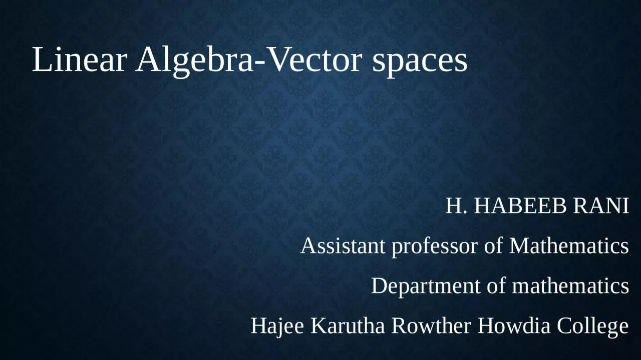 PPT-Linear Algebra-Vector spaces