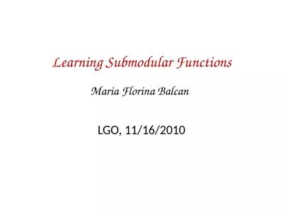 Learning  Submodular  Functions