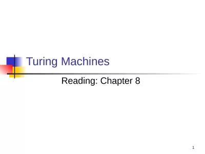 1 Turing Machines Reading: Chapter 8