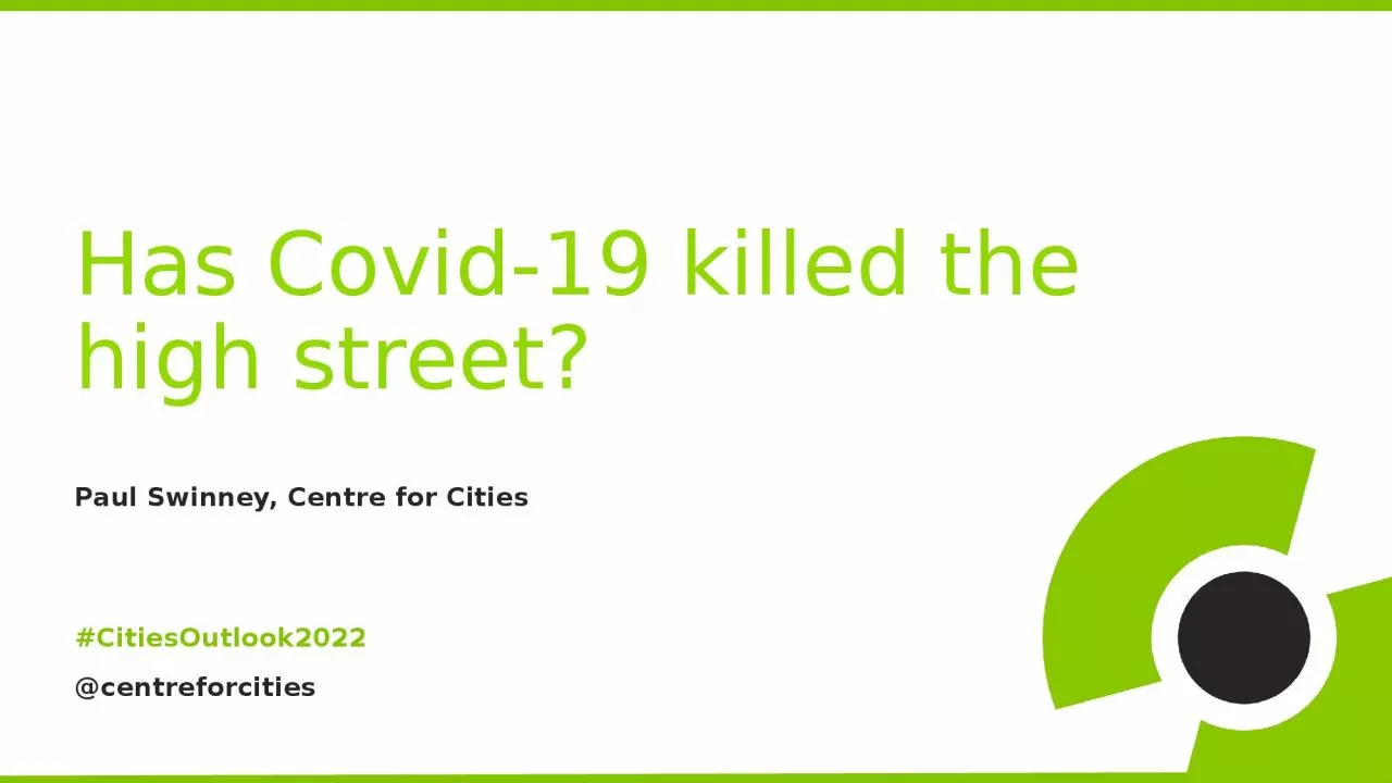 PPT-Has Covid-19 killed the high street?