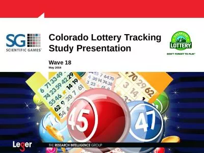 Wave 18 May 2016 Colorado Lottery Tracking Study Presentation