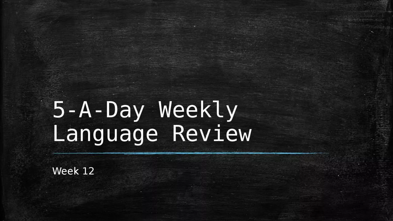 PPT-5-A-Day Weekly Language Review