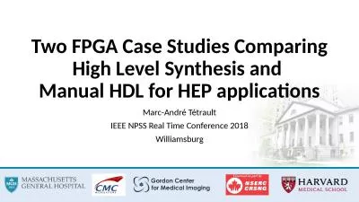 Two FPGA Case Studies Comparing High Level Synthesis and