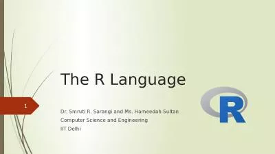 The R Language 	 Dr.  Smruti