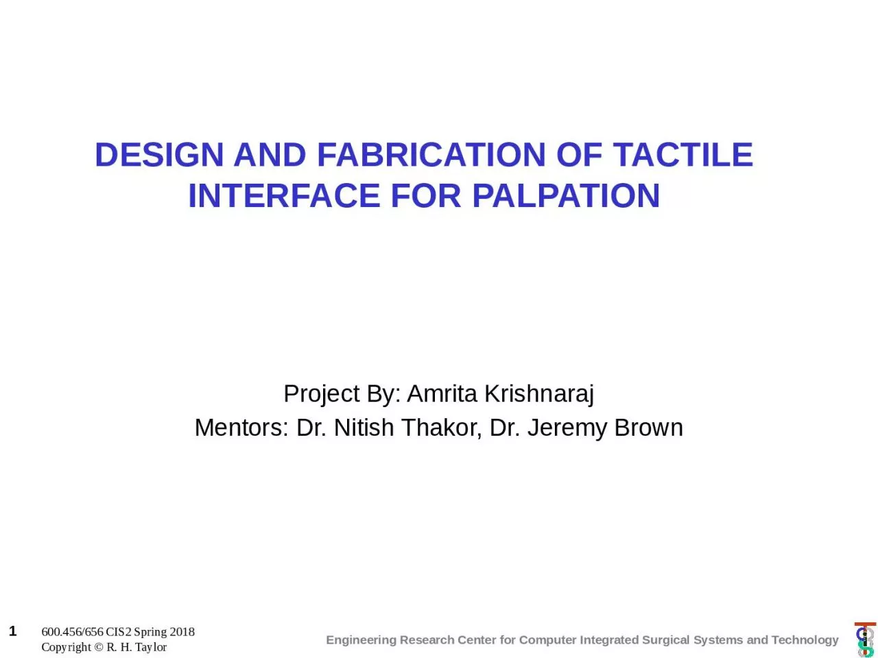 PPT-DESIGN AND FABRICATION OF TACTILE INTERFACE FOR PALPATION