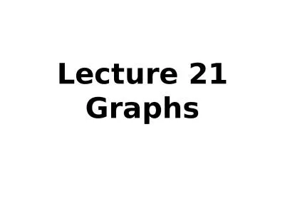 Lecture 21 Graphs Linked List