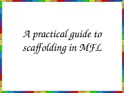 A practical guide to scaffolding in MFL