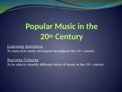 Popular Music in the 20 th