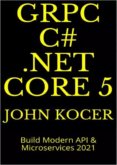 [FREE]-gRPC C .NET 5: Build Modern API  Microservices 2021