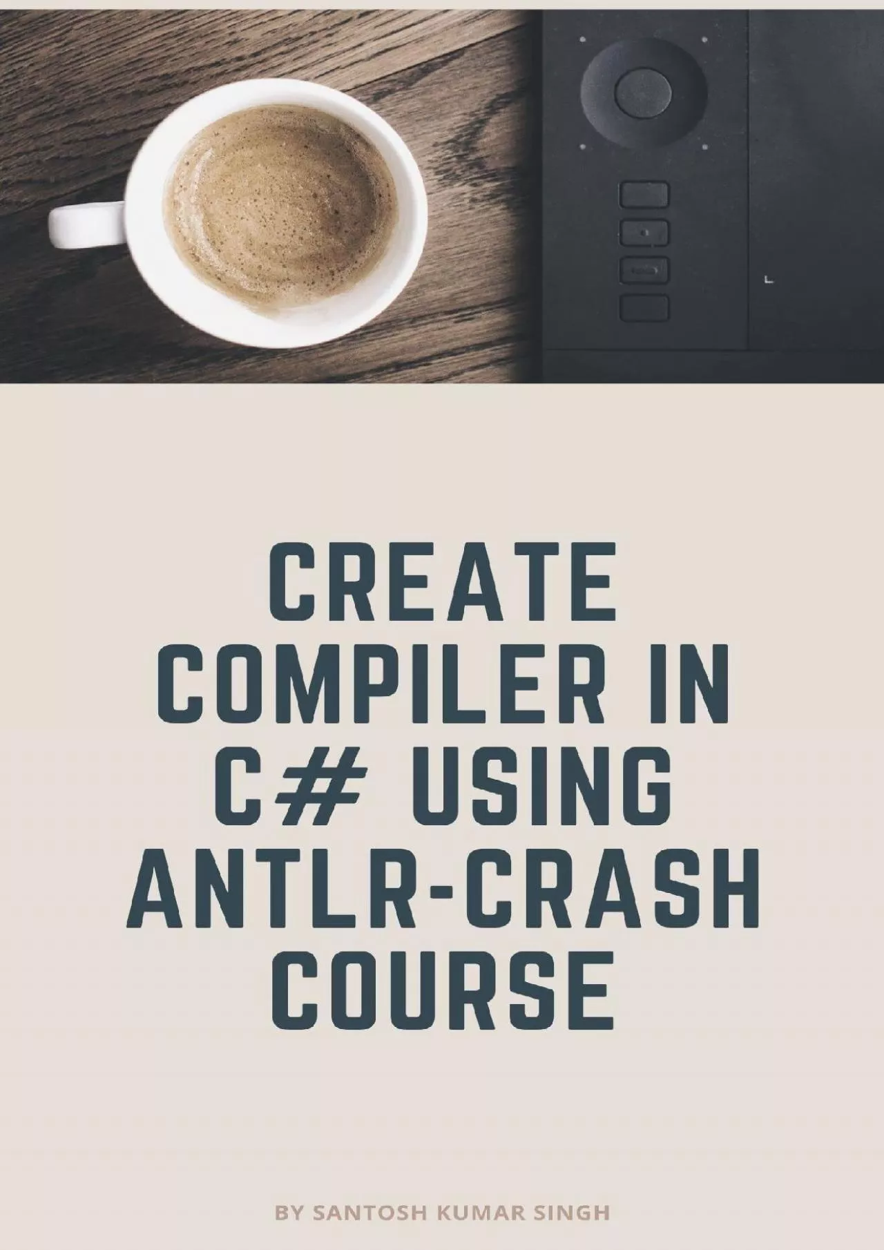 PDF-[PDF]-Create Compiler In C Using ANTLR-Crash Course