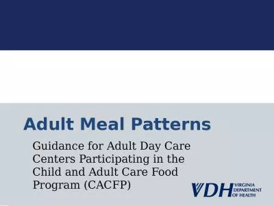 Guidance for Adult Day Care Centers Participating in the Child and Adult Care Food Program (CACFP