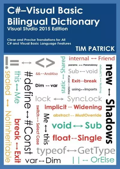 [READ]-C-Visual Basic Bilingual Dictionary: Visual Studio 2015 Edition