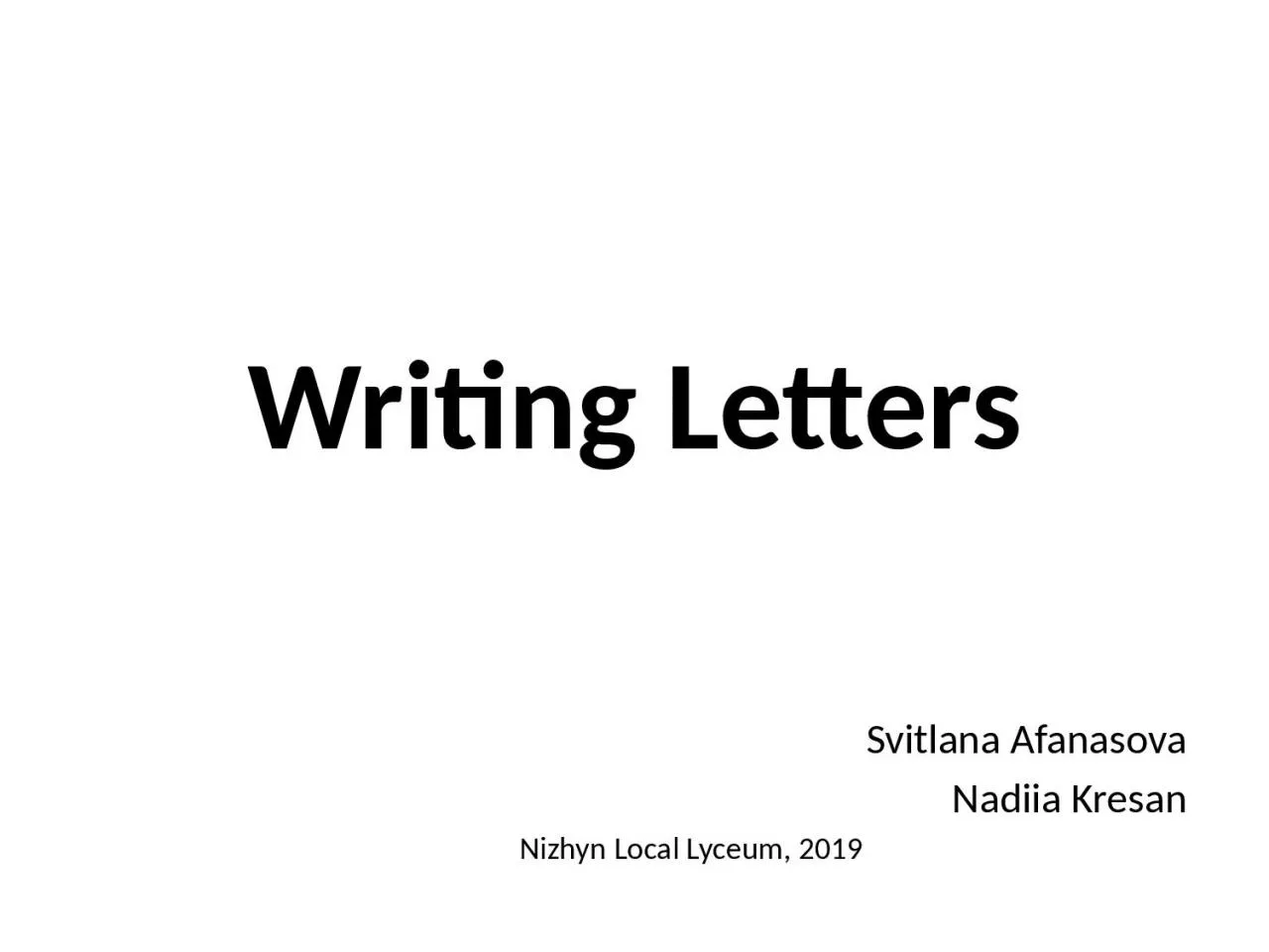 PPT-Writing Letters Svitlana