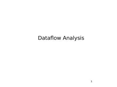 1 Dataflow Analysis 2 Overview