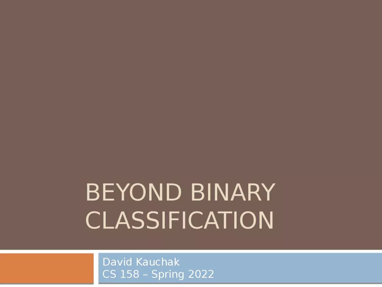 PPT-Beyond binary classification