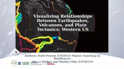 Visualizing  Relationships Between Earthquakes, Volcanoes, and Plate Tectonics