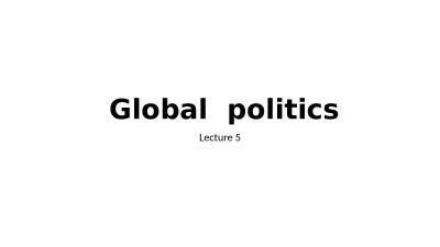 Global    politics Lecture