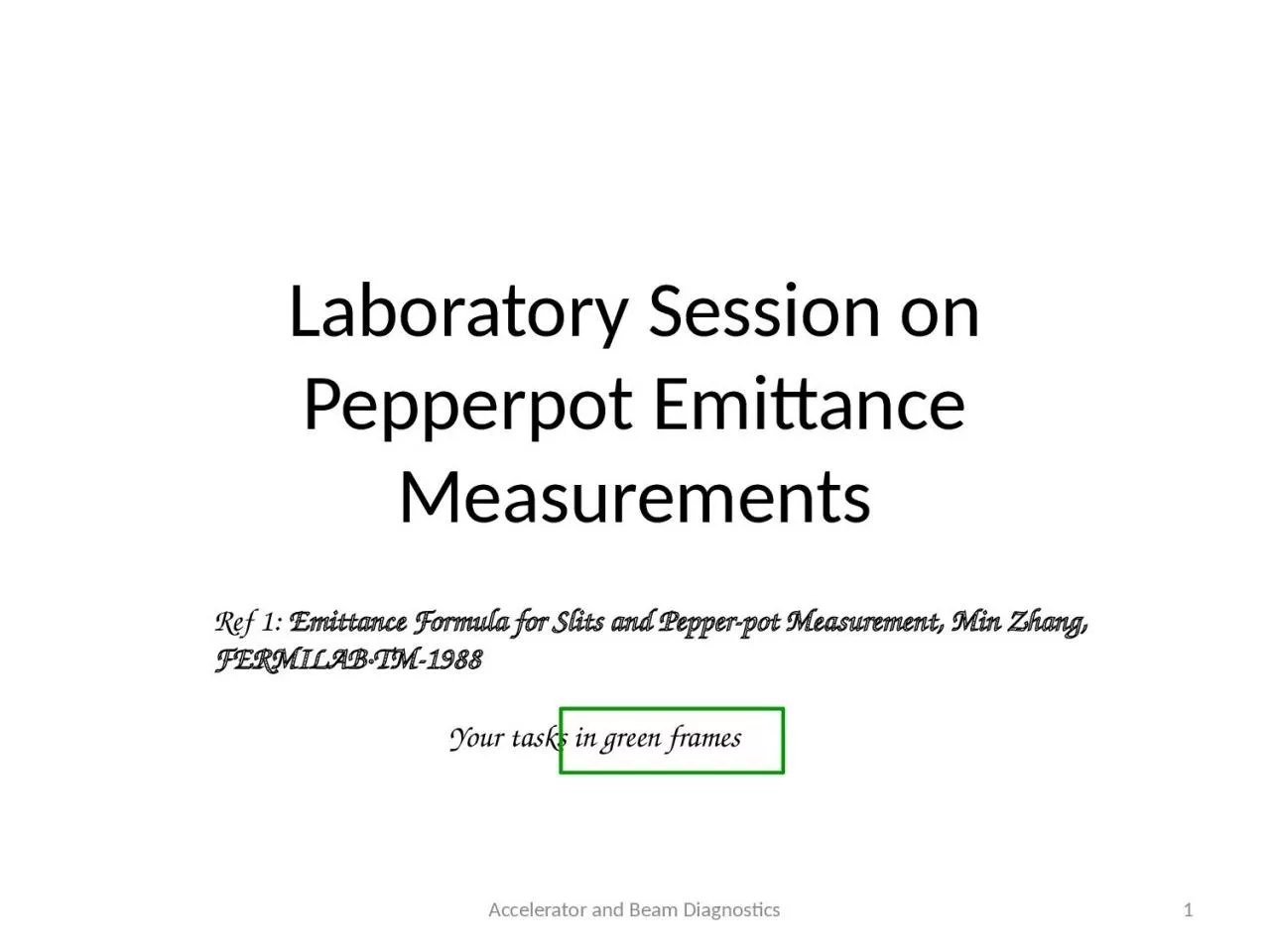 PPT-Laboratory Session on Pepperpot