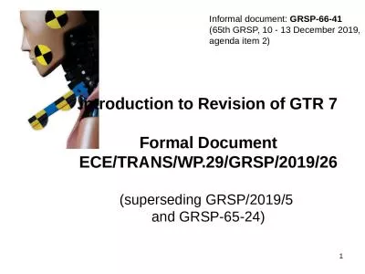 Introduction to Revision of GTR 7