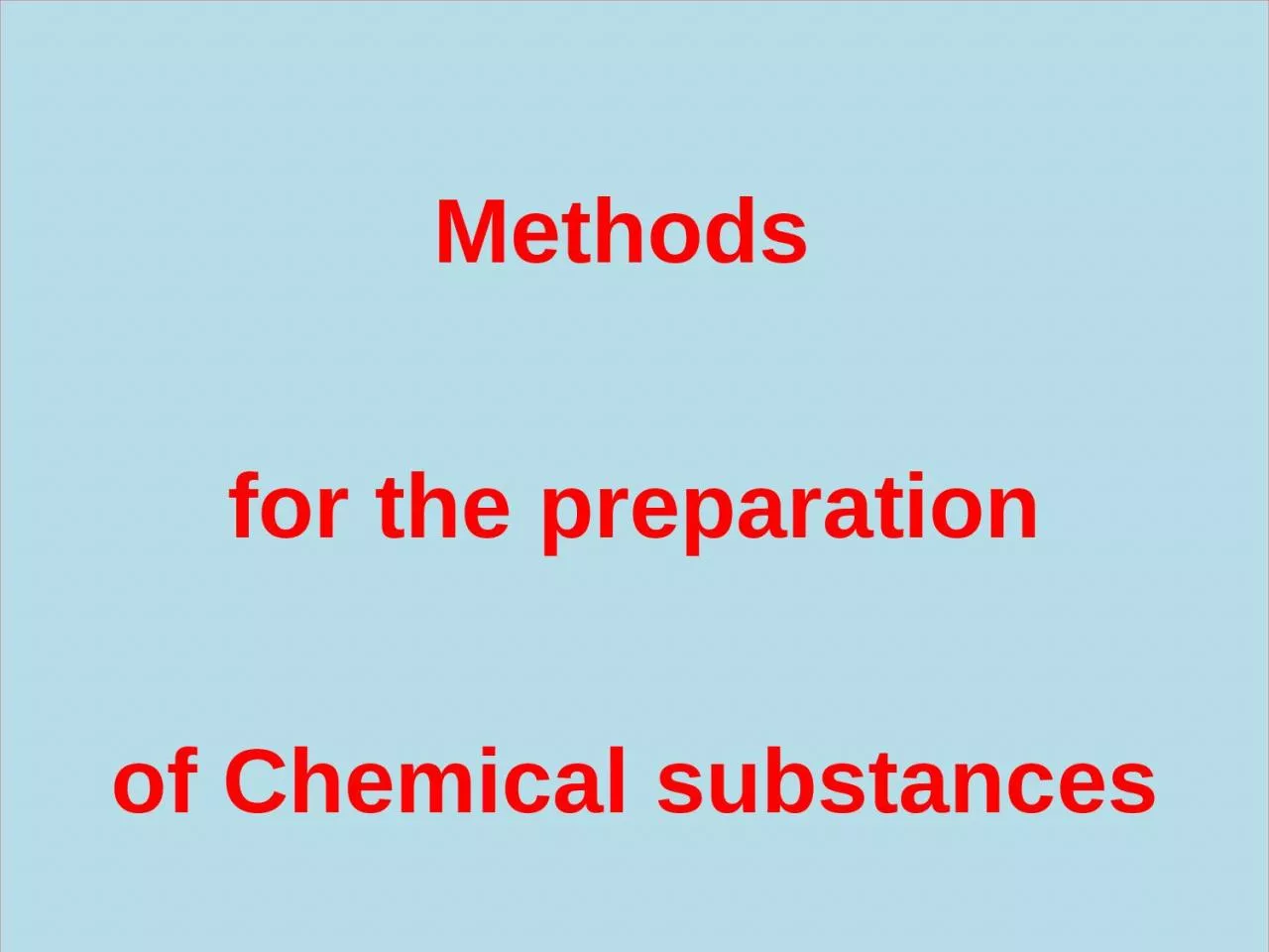 PPT-Methods for the preparation