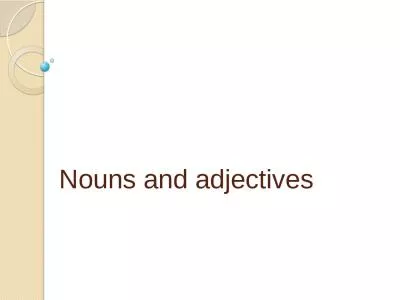 Nouns and adjectives  T: