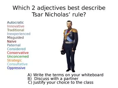 Which  2  adjectives best describe Tsar Nicholas’ rule?