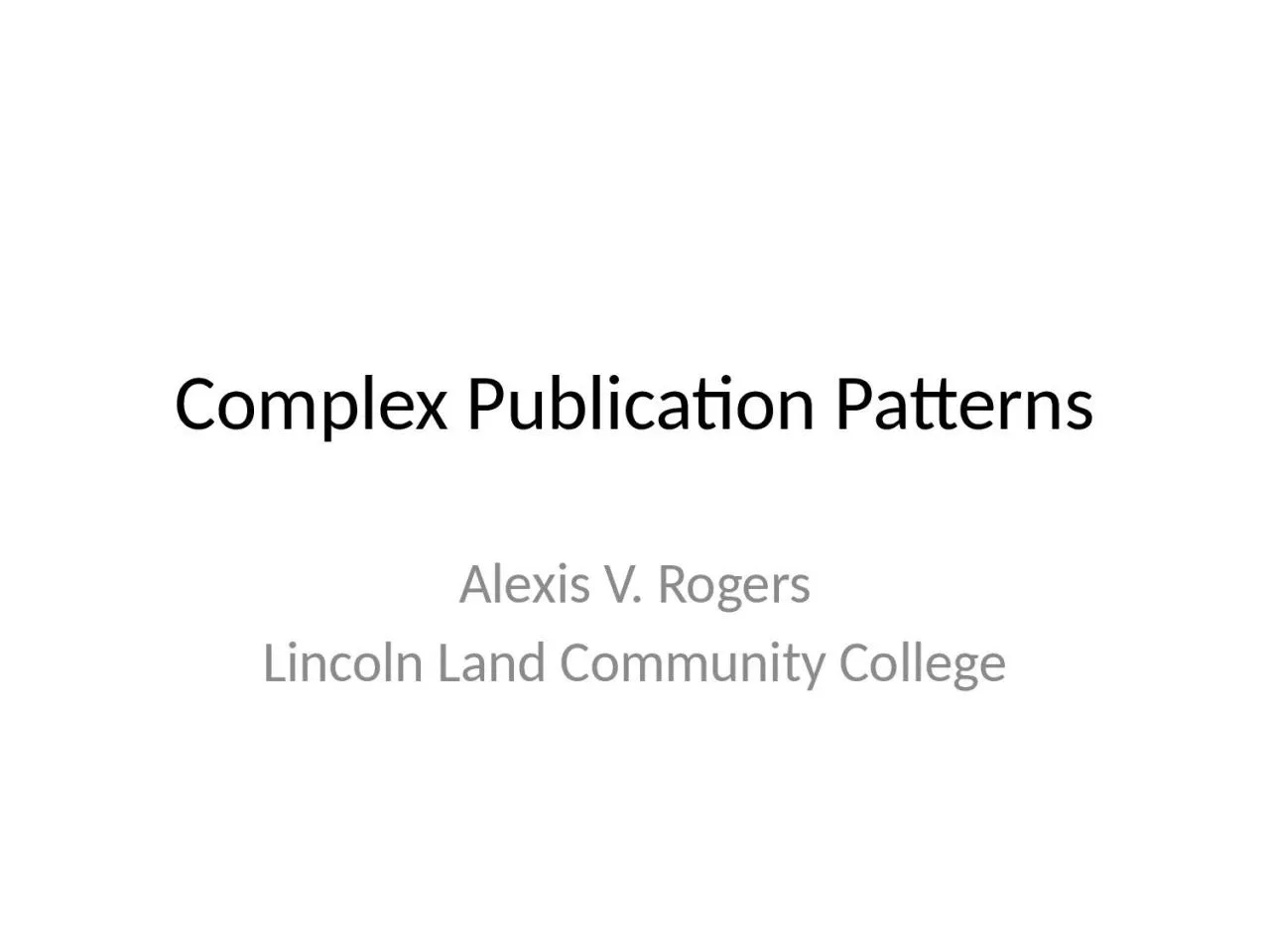 PPT-Complex Publication Patterns