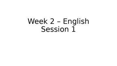 Week 2 – English Session 1