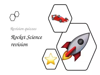 Rocket Science revision Revision quizzes