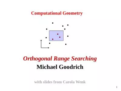 Computational Geometry Orthogonal Range Searching