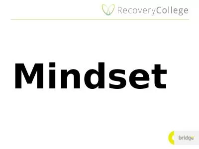 Mindset Mindset “The most important part of a player's body is above his shoulders.”